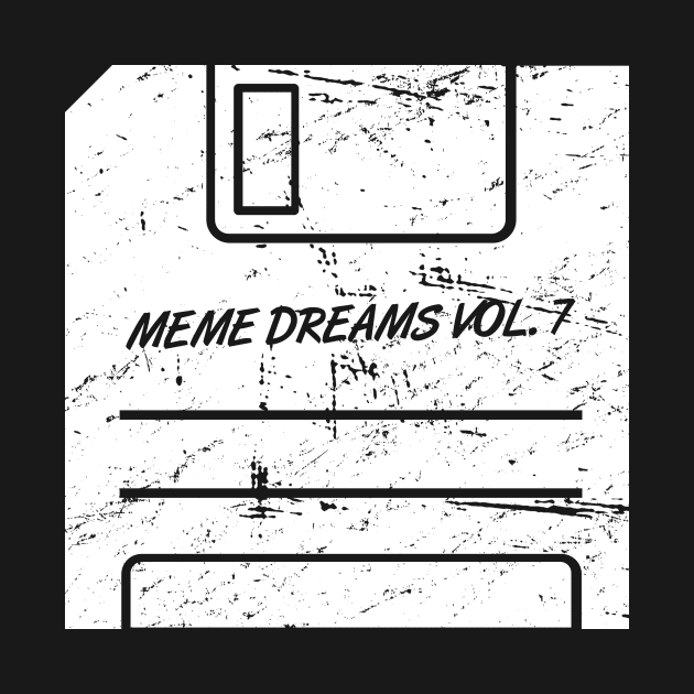 Meme Dreams - Aesthetic Vaporwave Floppy Disk by MeatMan