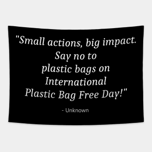 Plastic Bag Free Day Tapestry