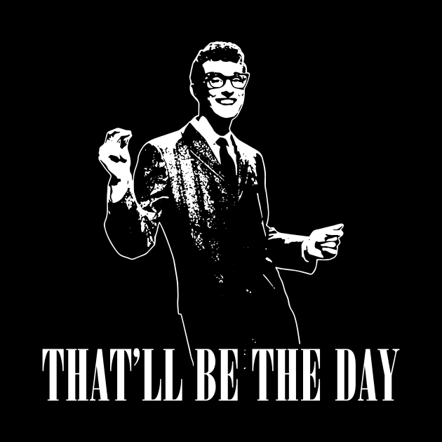 THAT'LL BE THE DAY UNOFFICIAL BUDDY HOLLY ROCK by chaxue