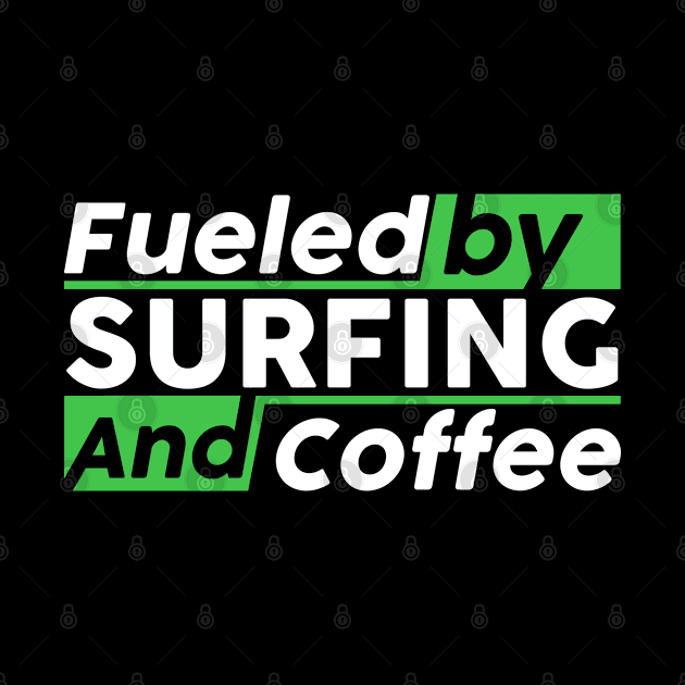 Fueled by surfing and coffee by NeedsFulfilled