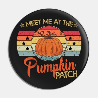 Meet Me At The Pumpkin Patch - Halloween Vintage Pin