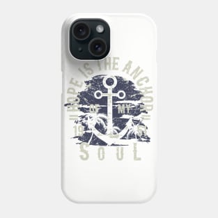 Hope Is The Anchor Of My Soul Phone Case