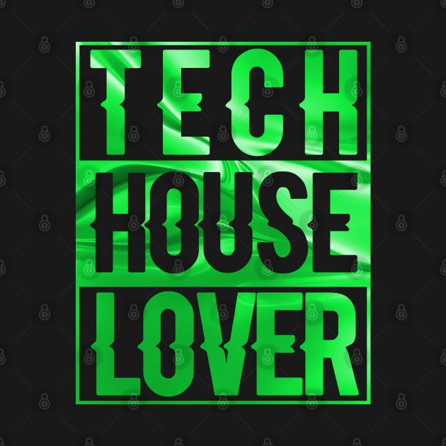 TECH HOUSE LOVER - COLLECTOR GREEN FLUO EDITION by BACK TO THE 90´S