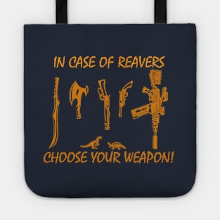 In Case Of Reavers... Tote