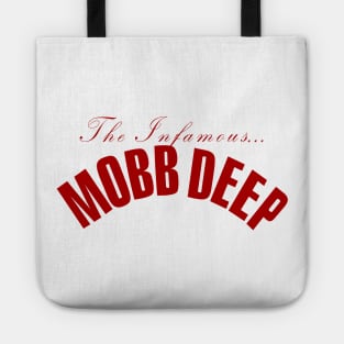 Infamous Mobb Deep Tote