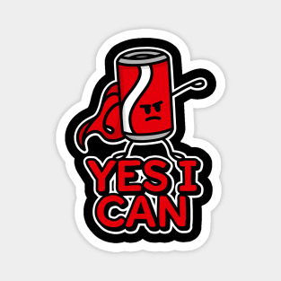 Yes I can, funny Super Hero & funny kids food puns Cola can Magnet