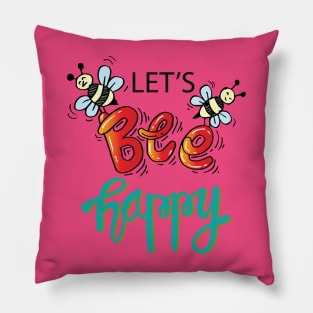 Bee Happy Pillow