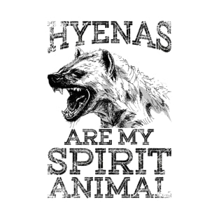 Africa Hyenas My Spirit Animal Is The Hyena T-Shirt