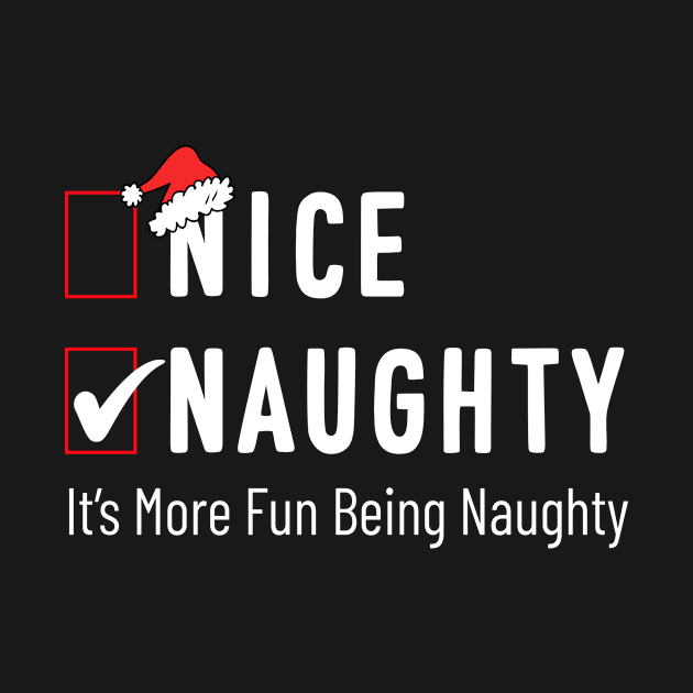 Nice Naughty Funny Christmas Xmas Santa List by ExprezzDesigns