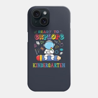 Ready to Explore kindergarten Astronaut Back to School Phone Case