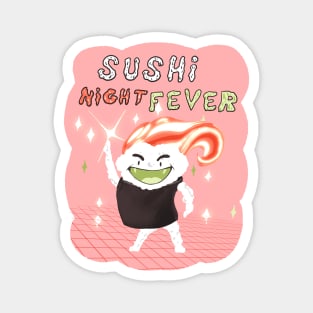 Sushi night fever Magnet