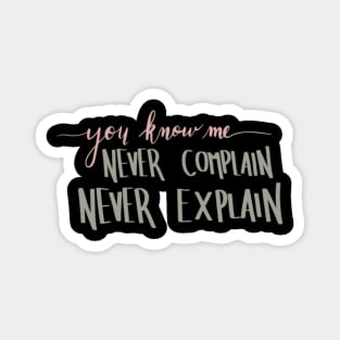 Violet Crawley never complain Magnet