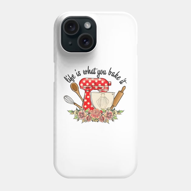 life is what you bake it vintage kitchen art Phone Case by Ballari