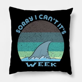 Vintage Sorry I Can't It's Week Pillow