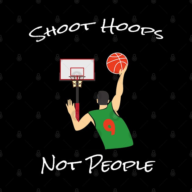 Shoot hoops not people funny basketball by semsim