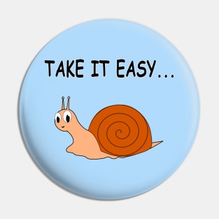 Take It Easy Cute Cartoon Snail Pin