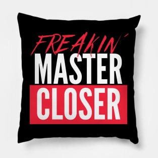 Freakin´Awesome Closer Pillow