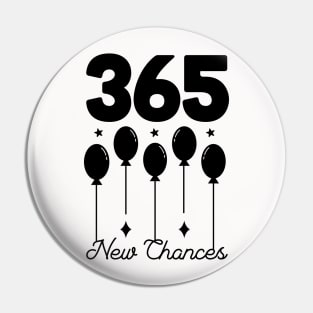 365 New Chances Pin