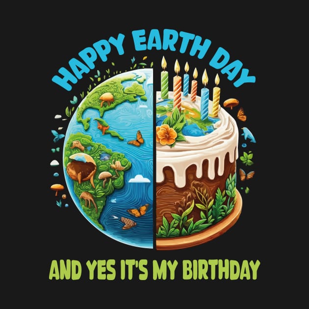 Born In Earth Day 2024 Happy Earth Day It's My Birthday Funny by JUST PINK