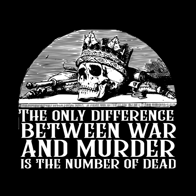 First Law Quote - The Only Difference Between War and Murder is the Number of Dead Joe Abercrombie by ballhard