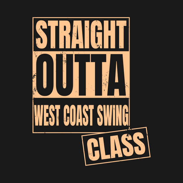 straight outta west coast swing class wcs by echopark12