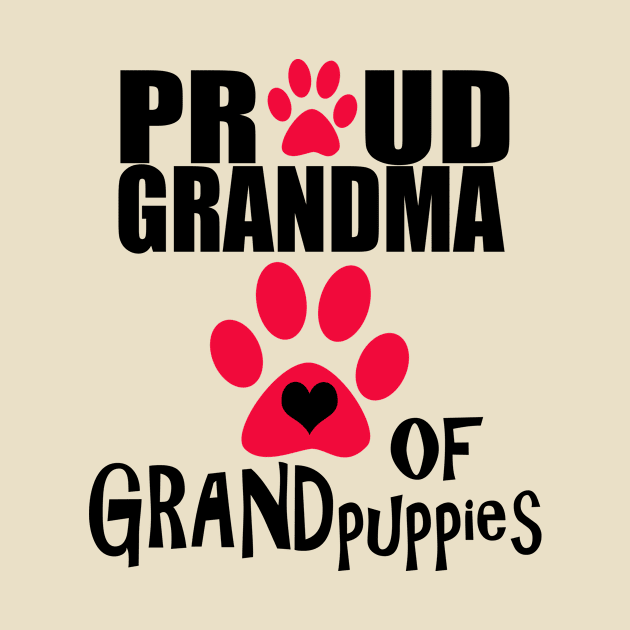 Dog Gifts and Ideas - Proud Grandma of Grandpuppies by 3QuartersToday