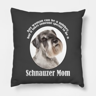 Schnauzer Mom Pillow