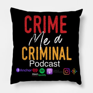 Crime Me A Criminal social media logo Pillow