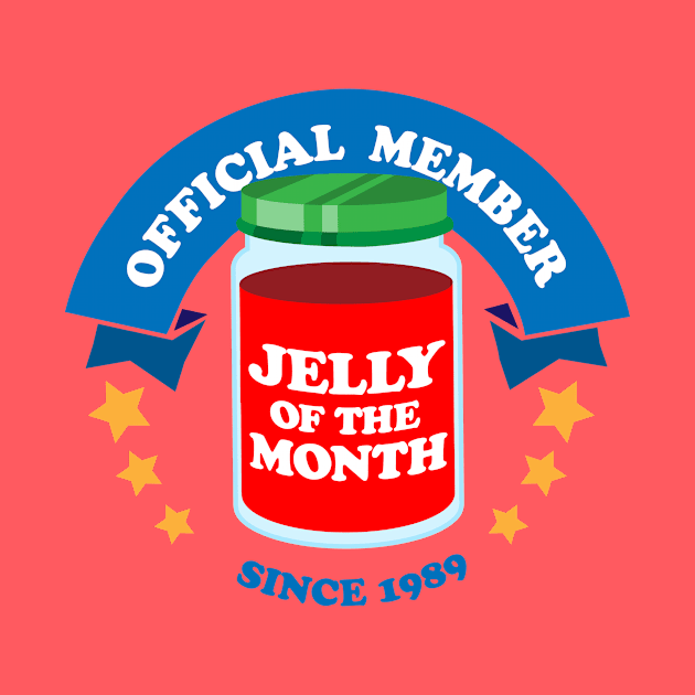 Jelly of the Month Club by Christ_Mas0