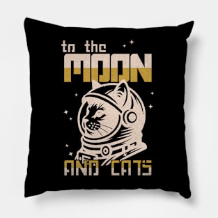 To The Moon And Cats - Cat in Space, Cat Lovers, Kitten in Space , Cat Astronaut Pillow