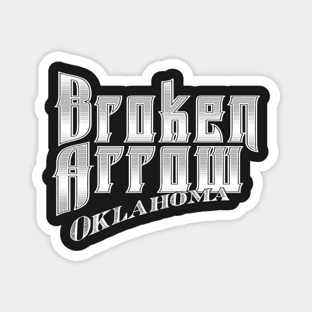 Vintage Broken Arrow, OK Magnet by DonDota