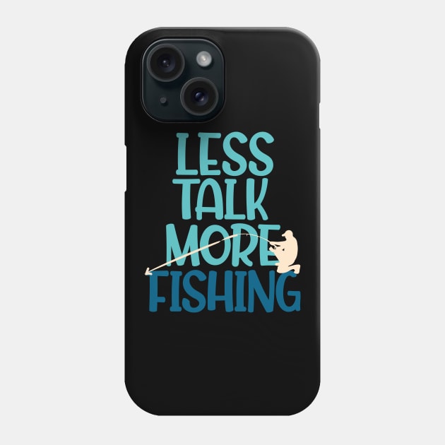 Fishing Quote Angling Fisherman Gift Phone Case by Foxxy Merch