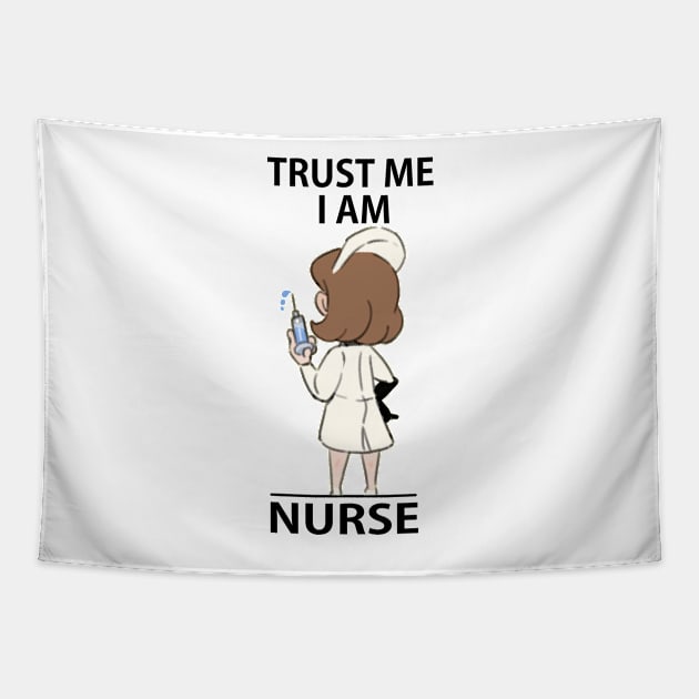 Trust Me I Am Nurse Tapestry by COOLKJS0