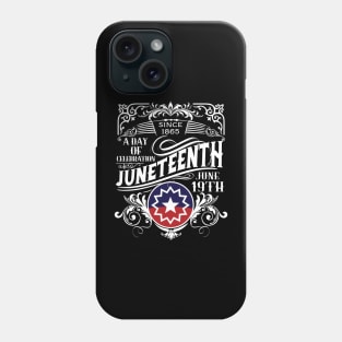 Juneteenth Phone Case