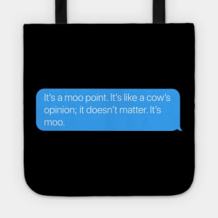 Moo Point Tote