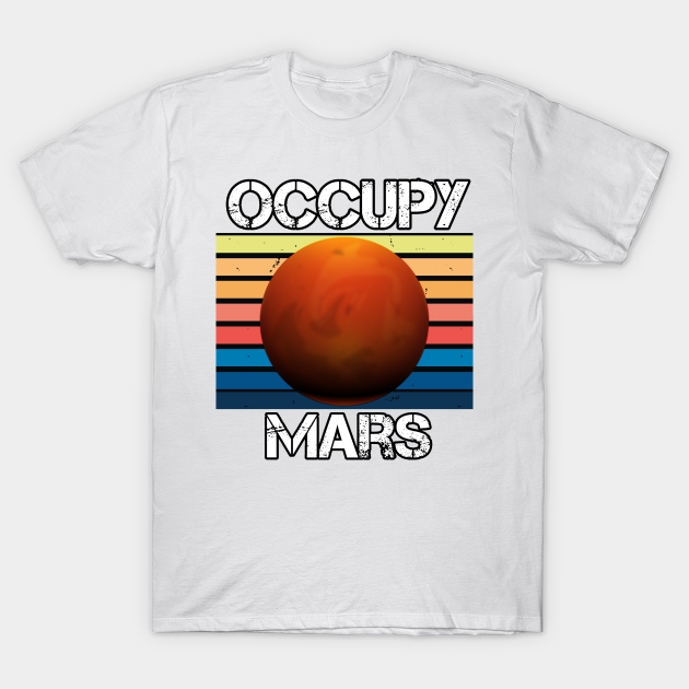 Discover occupy mars - Occupy Mars Retro - T-Shirt