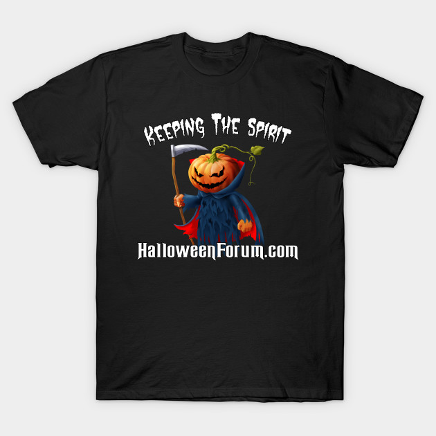 Keeping The Spirit Halloween Forum Halloween T Shirt