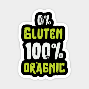 0% free 100 % organic design, organic food lover, gluten free / organic food gift idea / organic present Magnet