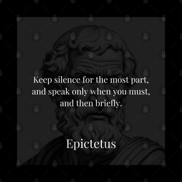 Epictetus's Counsel: Embracing Silence and Thoughtful Speech by Dose of Philosophy