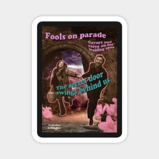 Fools on parade Magnet