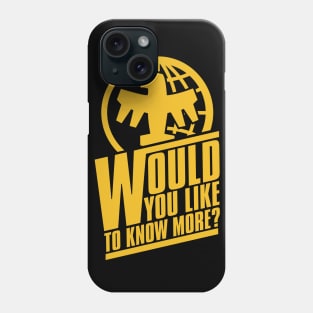 Federal Network Would You Like to Know More? Phone Case