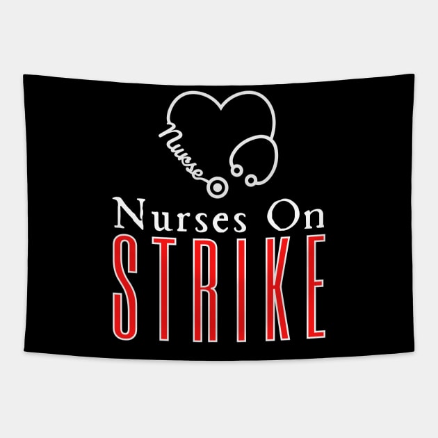 Nurses On Strike Tapestry by HobbyAndArt