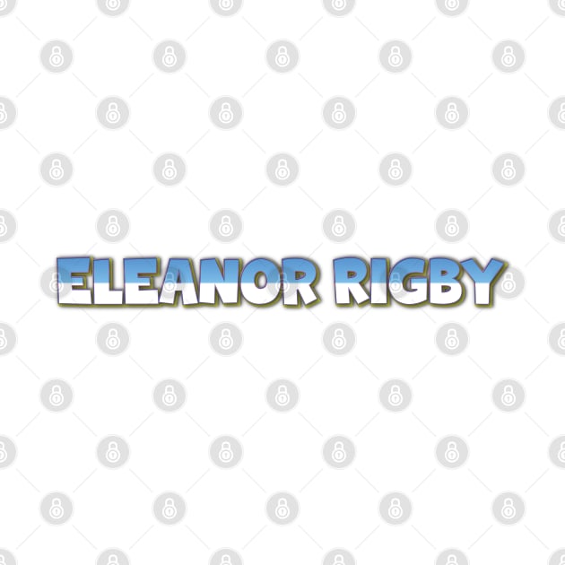 Eleanor Rigby by Easy On Me