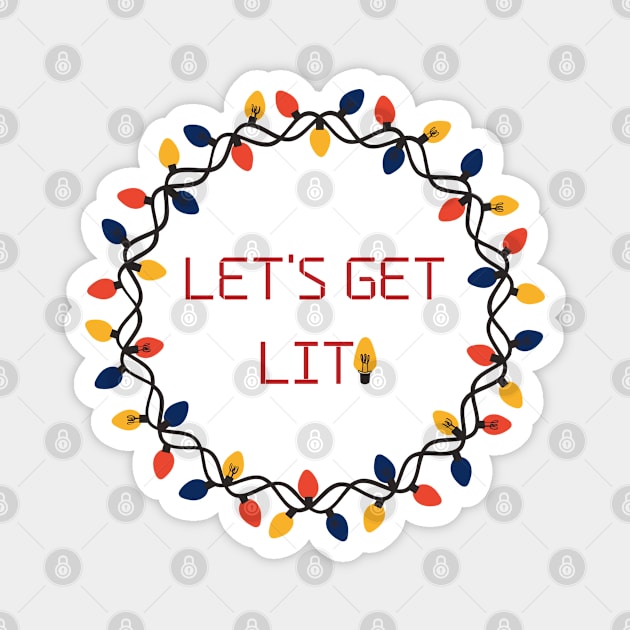 Let's Get Lit! Magnet by NatWell