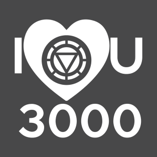 I Love You 3000! T-Shirt