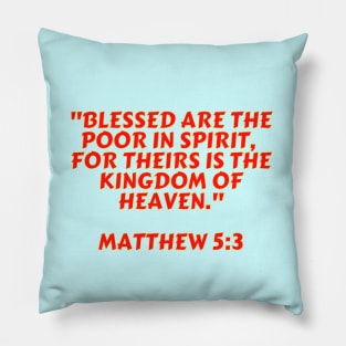 Bible Verse Matthew 5:3 Pillow