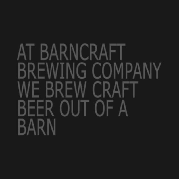 BEER OUT OF A BARN TONAL BLACK LIGHT by monarchbrewingcompany
