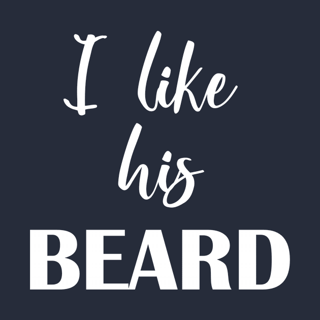 I like His Beard Couples Design by ColorFlowCreations