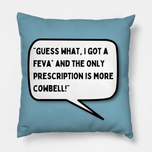 Cowbell Pillow