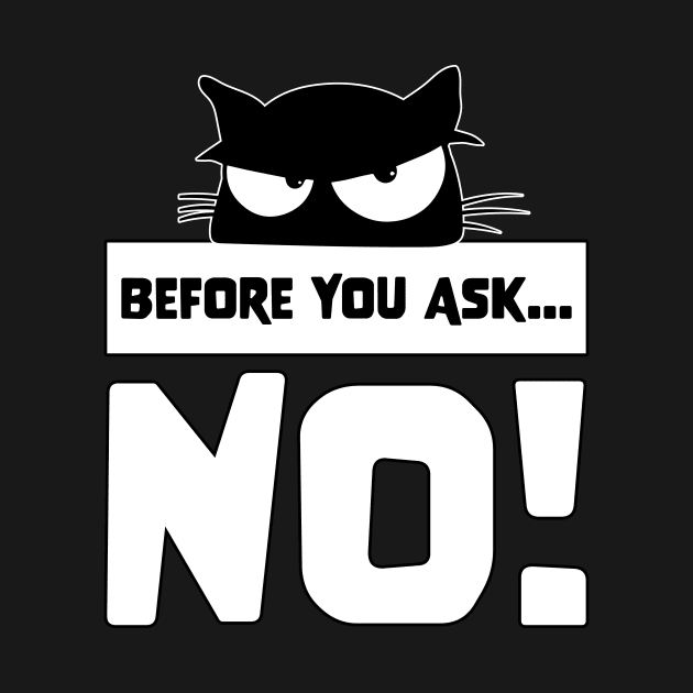 Funny Before you ask no cute lazy cat shirt for cat lovers by star trek fanart and more